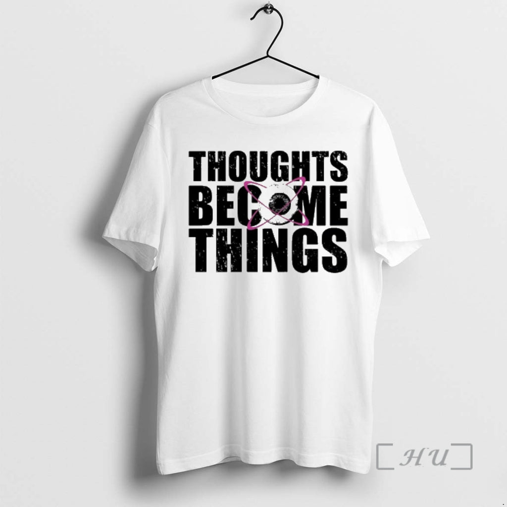 Officials Thoughts Become Things