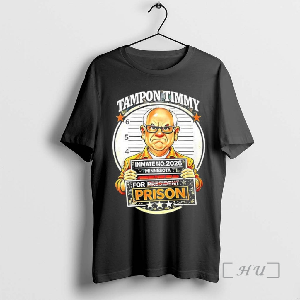 Officials Tim Walz Tampon Tim For Prison Inmate No 2026 Woman Premium T Shirts Sweater