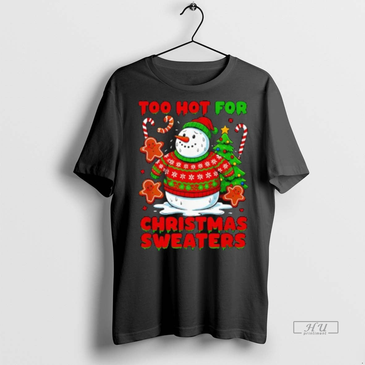 Officials Too Hot For Christmas Sweaters Funny Snowman Premium Tee Shirt Sweater