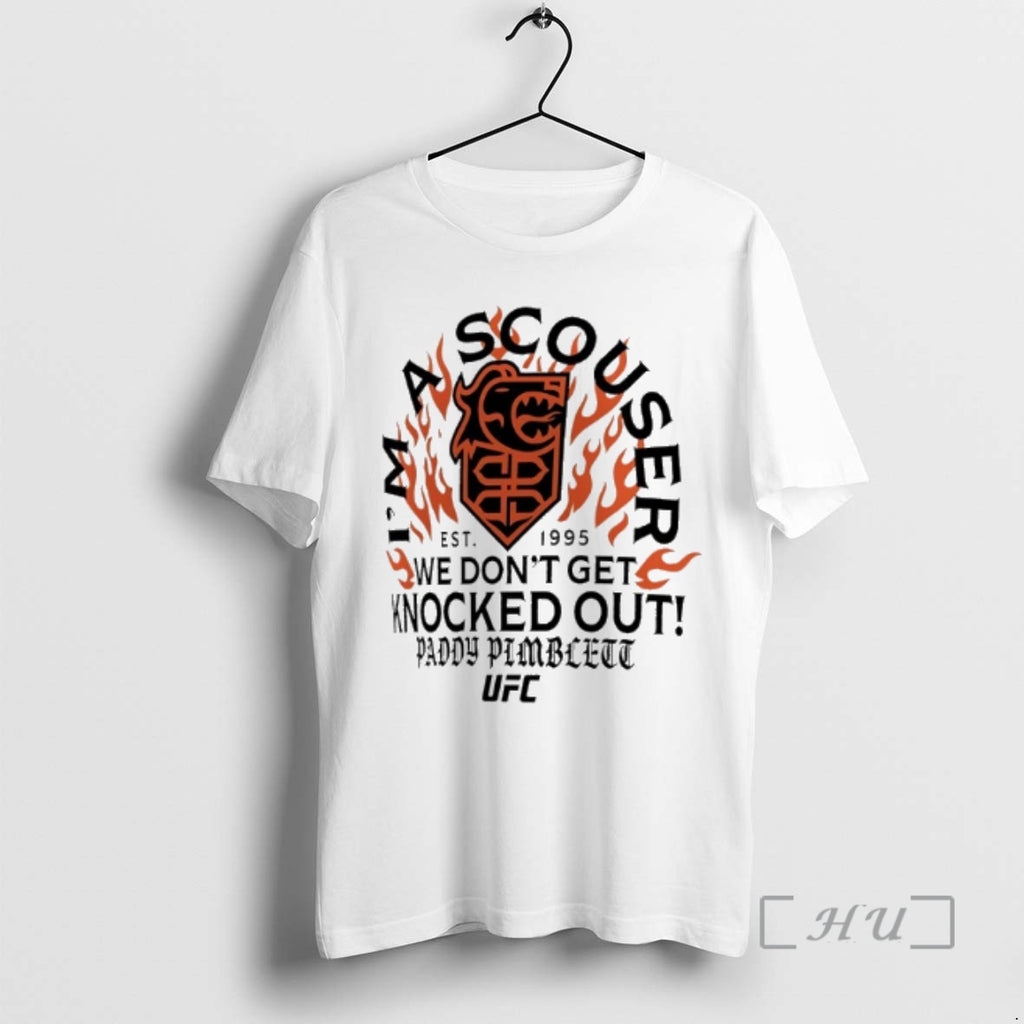 Officials Ufc Paddy Pimblett Im A Scouser We Dont Get Knocked Out Est 1995 Premium