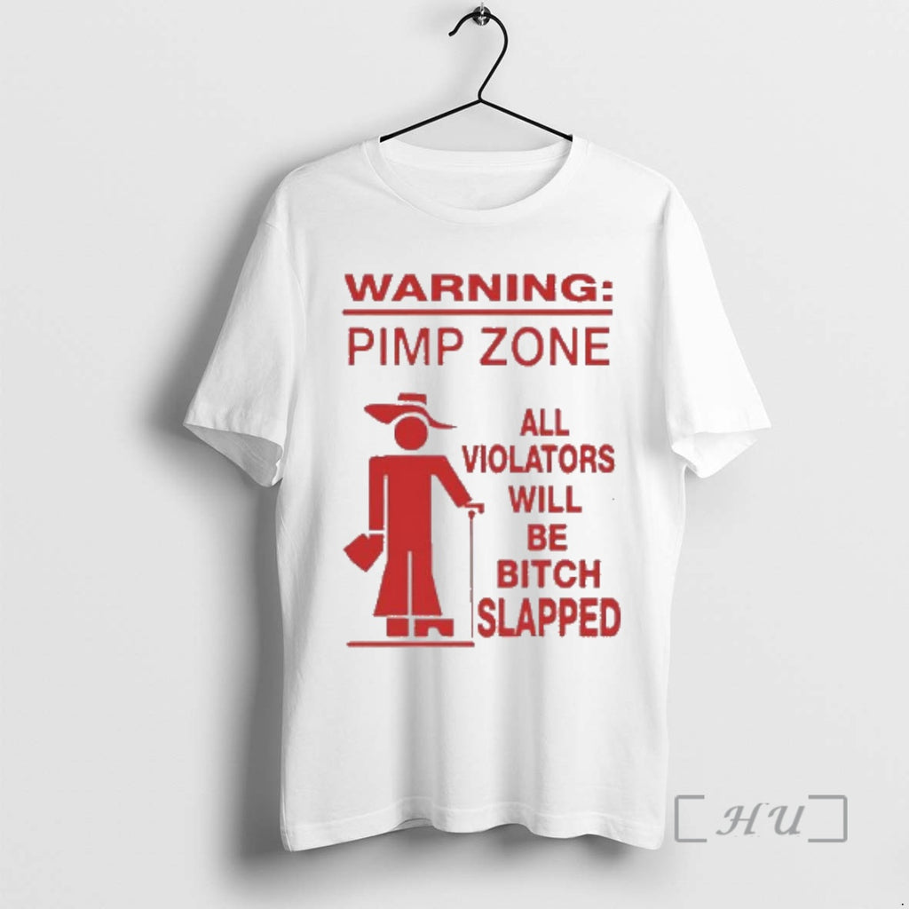 Officials Warning Pimp Zone All Violators Bitch Slapped