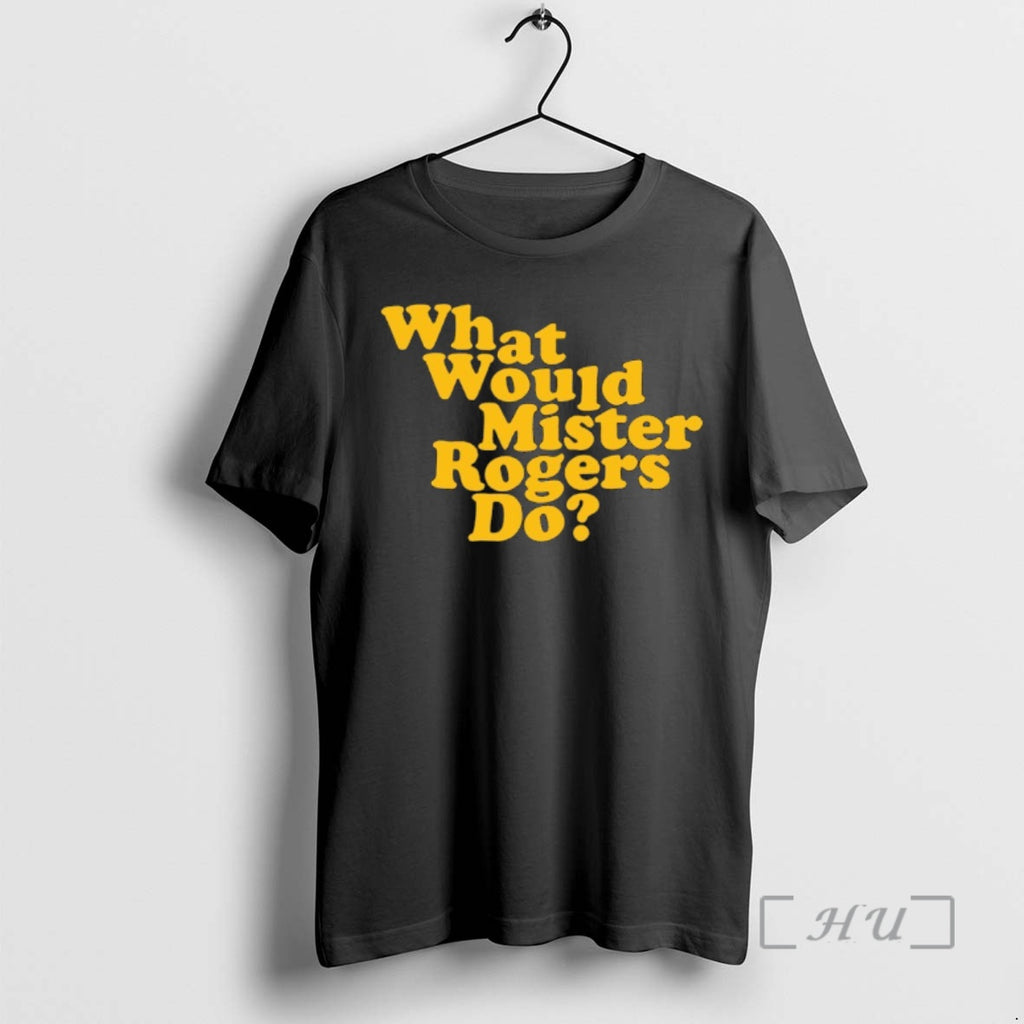 Officials What Would Mister Rogers Do