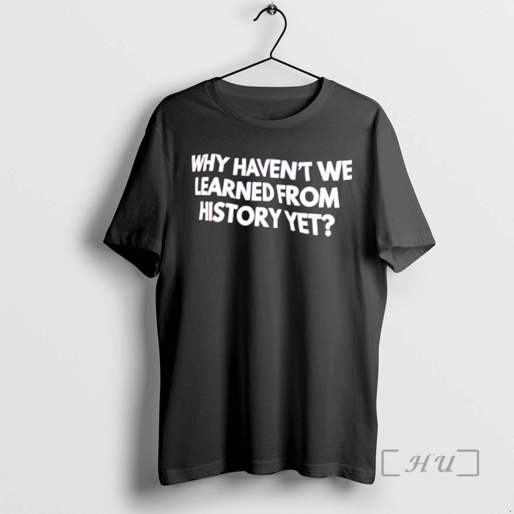 Officials Why Havent We Learned From History Yet Text
