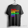 Officials With Liberty And Justice For All Pride Rainbow Text Pride Premium T Shirts Sweater
