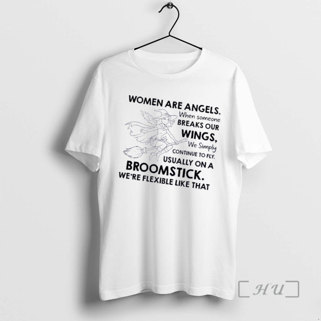 Officials Women Are Angels When Someone Breaks Our Wings We Simply Continue To Fly Premium