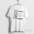 Officials Women Dont Let Anyone Else Ruin Your Day Ruin It Yourself Premium T Shirts