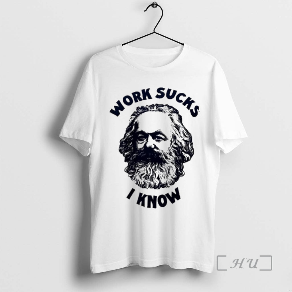 Officials Work Sucks I Know Karl Marx Portrait