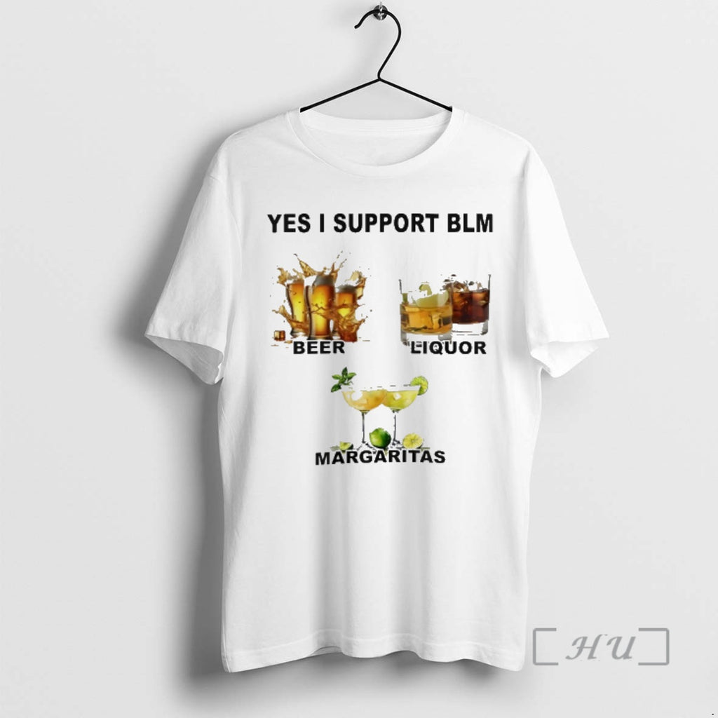 Officials Yes I Support Blm Beer Liquor Margaritas