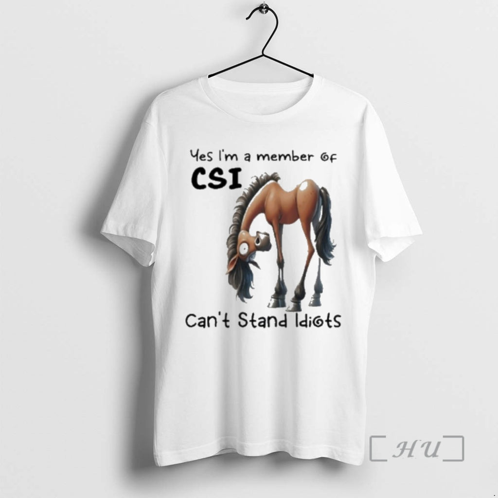 Officials Yes Im A Member Of Cant Stand Idiots Horse