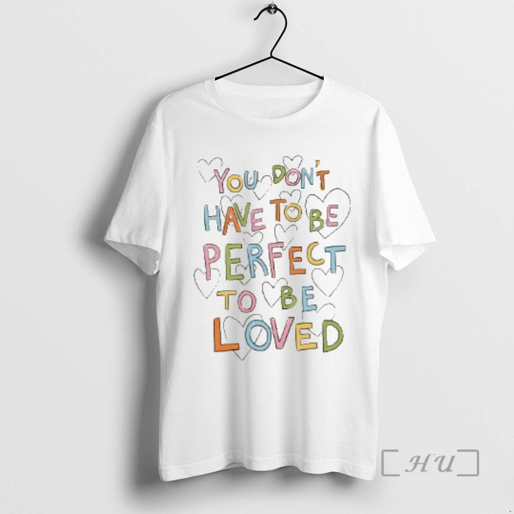 Officials You Dont Have To Be Perfect To Be Loved