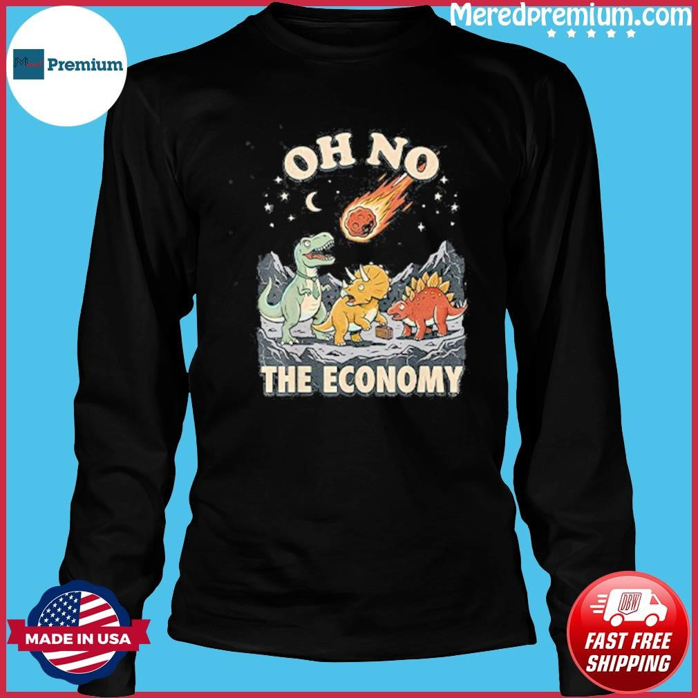 Oh No The Economy Dinosaur T-Shirt
