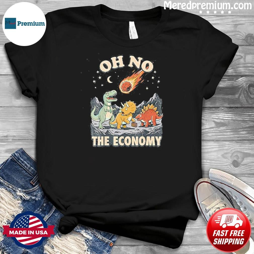 Oh No The Economy Dinosaur T-Shirt