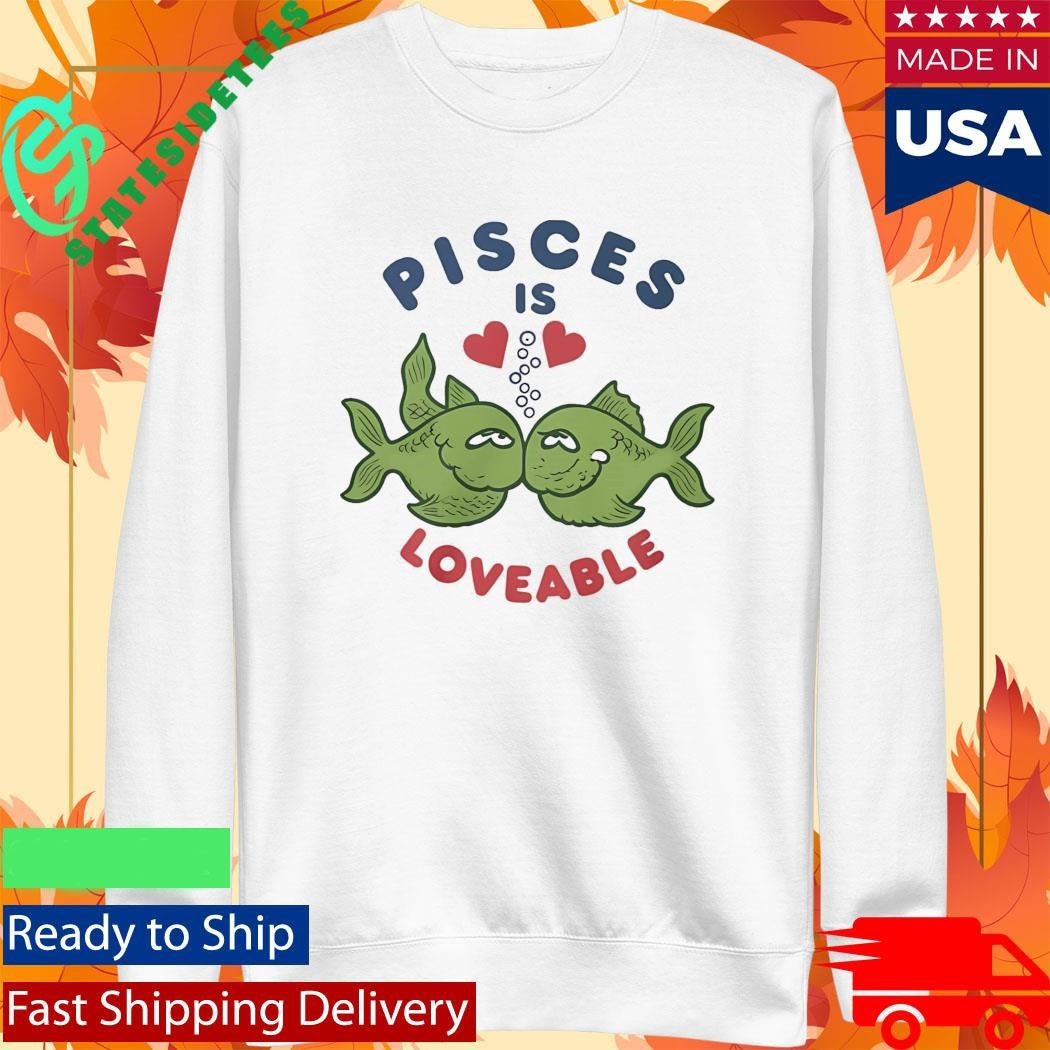 Olivia Rodrigo Inspired Pisces Is Loveable Shirt