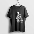 Original 1 Day 1 Hour 1 Minute 1 Second At A Time Tee Tshirts Jpg Unisex , , , Long Sleeve Tee
