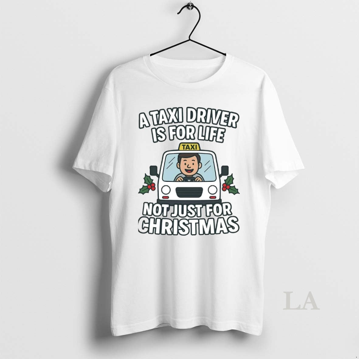 Original A Taxi Driver Is For Life Not Just For Christmas