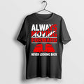 Original Always Moving Forward Never Looking Back Semi Truck Driver Trucker Lover Tshirts Unisex , , , Long Sleeve Tee