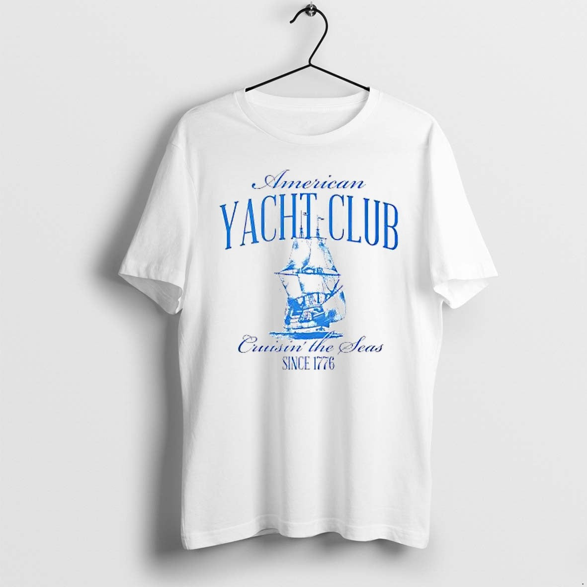 Original American Yacht Club Cruisin The Seas Since 1776 Tshirts Jpg Unisex , , , Long Sleeve Tee