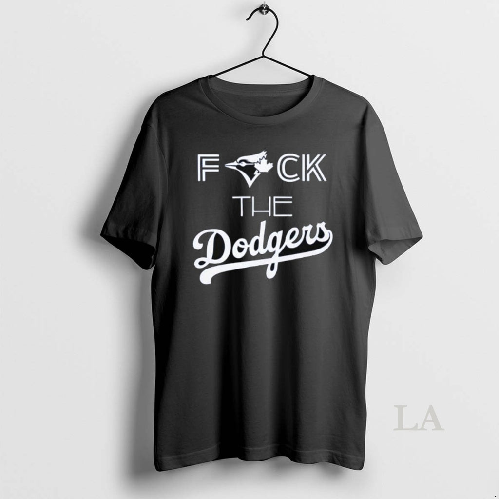 Original Blue Jays Fuck The Dodgers Bird