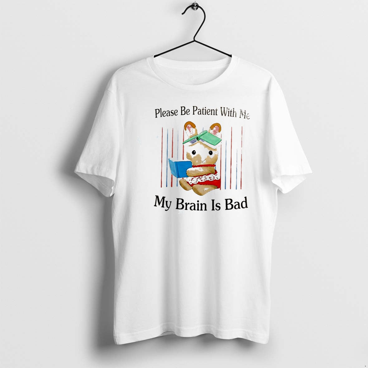 Original Bunny Please Be Patient With Me My Brain Is Bad Tee Tshirts Jpg Unisex , , , Long Sleeve Tee