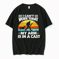 Original Fishing Cant Work Today My Arm Is In A Cast Hunter Tshirts Jpg Unisex , , , Long Sleeve Tee