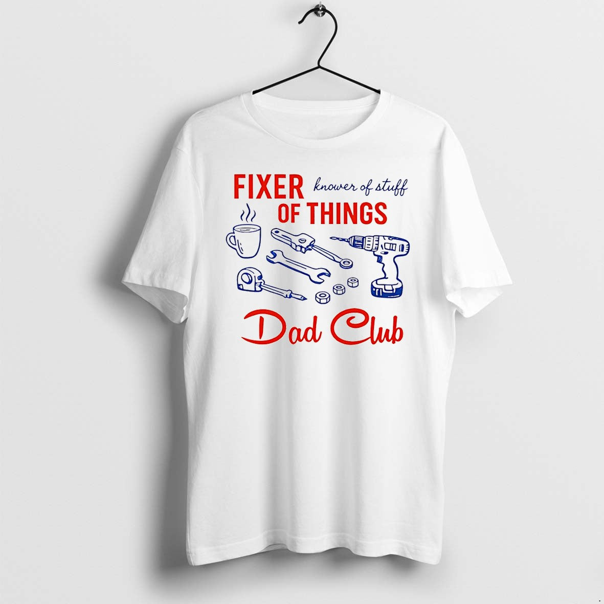 Original Fixer Of Things Dad Knower Of Stuff Dad Club Fathers Day Tshirts Jpg Unisex , , , Long Sleeve Tee