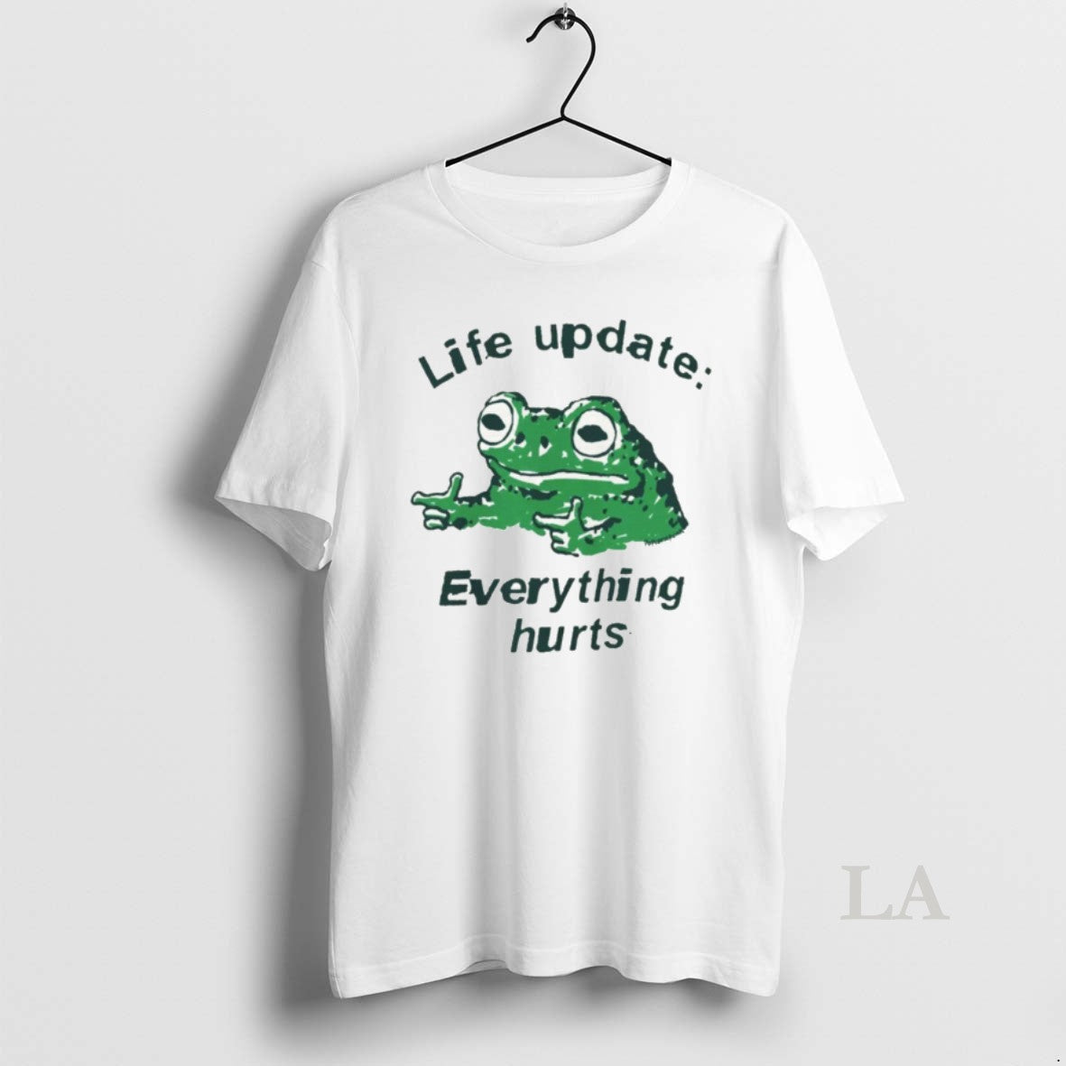 Original Funny Frog Life Update Everything Hurts