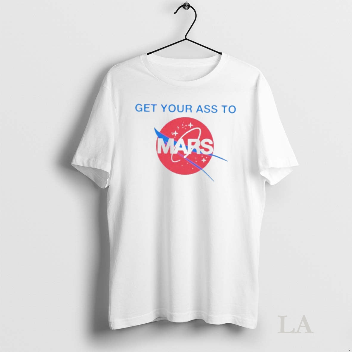 Original Get Your Ass To Mars