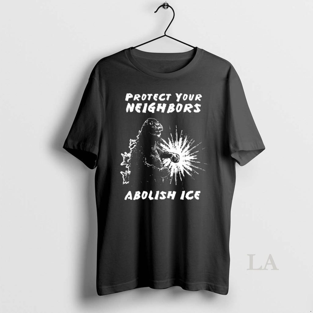 Original Godzilla Protect Your Neighbors Minneapolis Abolish Ice