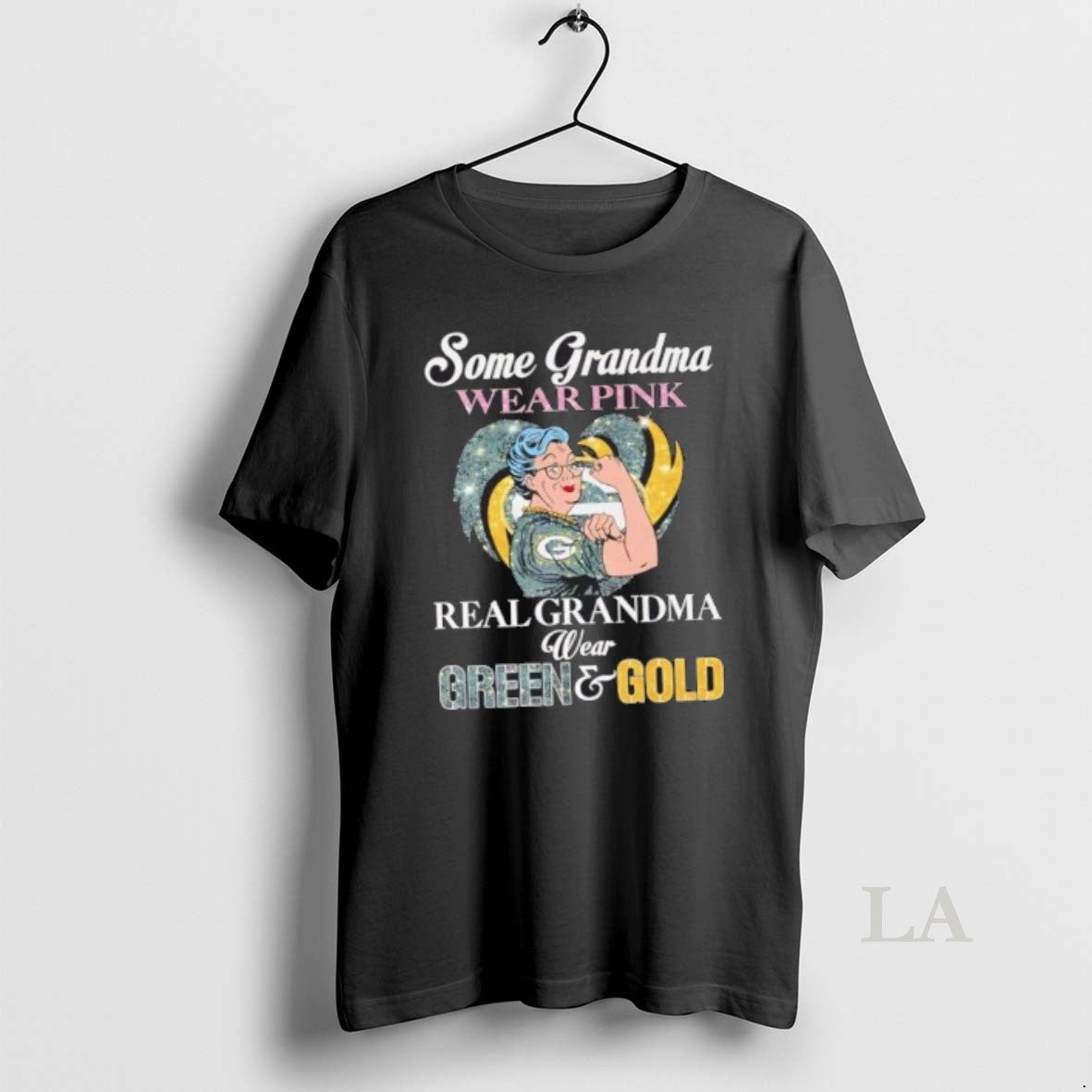Original Green Bay Packers Some Grandma Wear Pink Real Grandma Wear Green And Gold