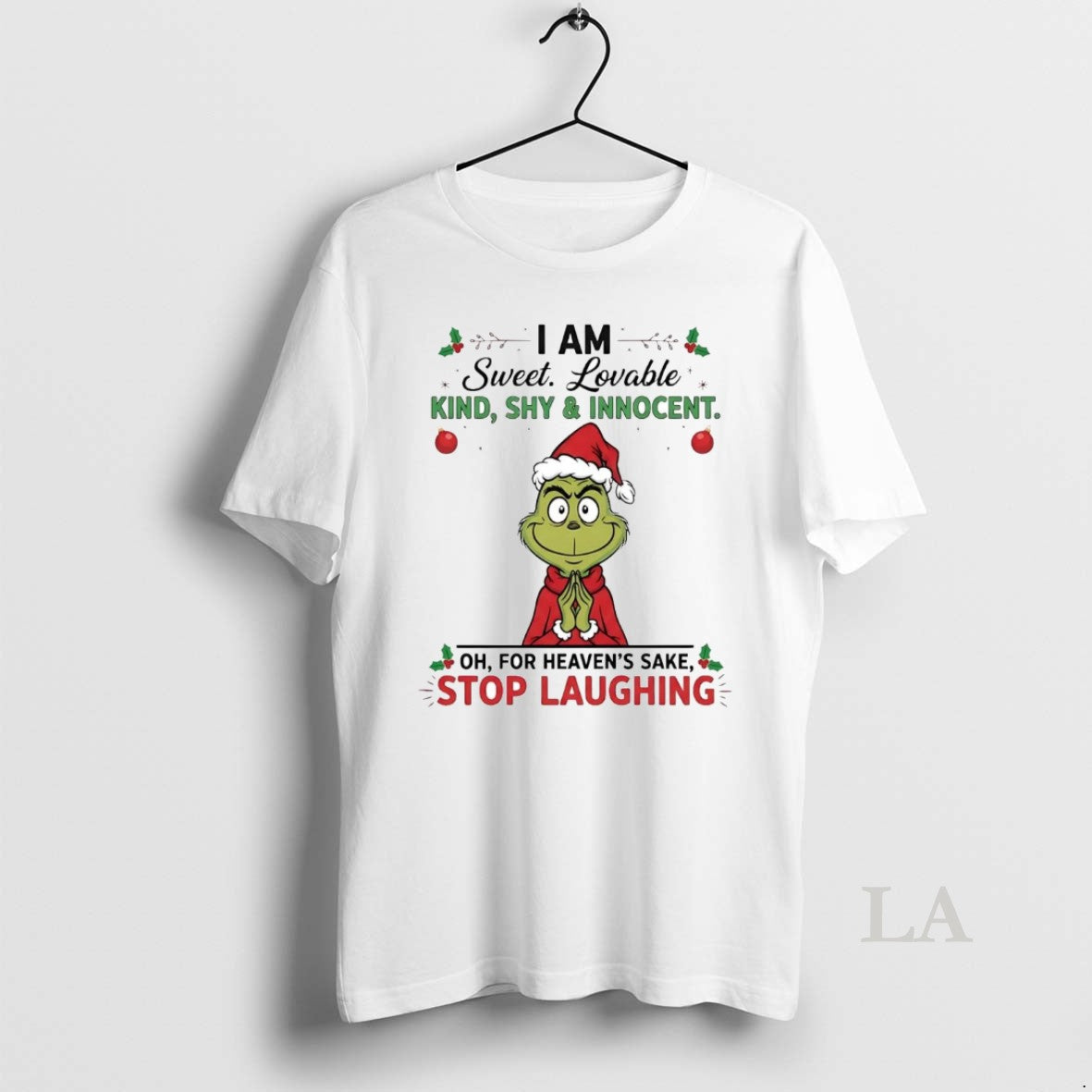 Original Grinch I Am Sweet Lovable Kind Shy And Innocent Christmas