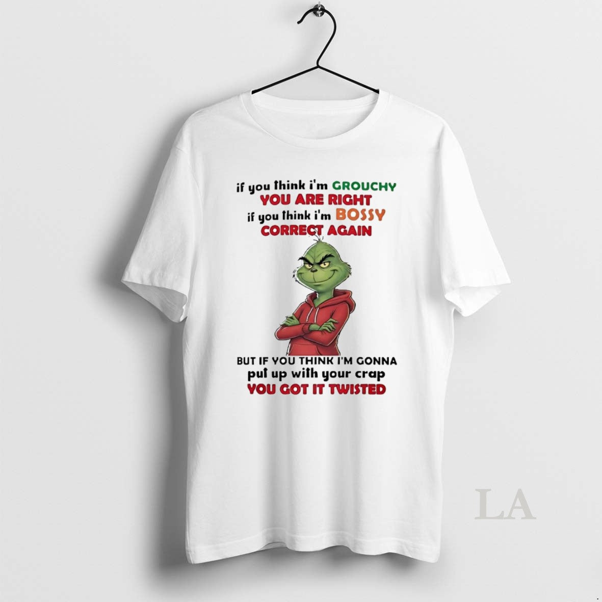 Original Grinch If You Think Im Grouchy You Are Right