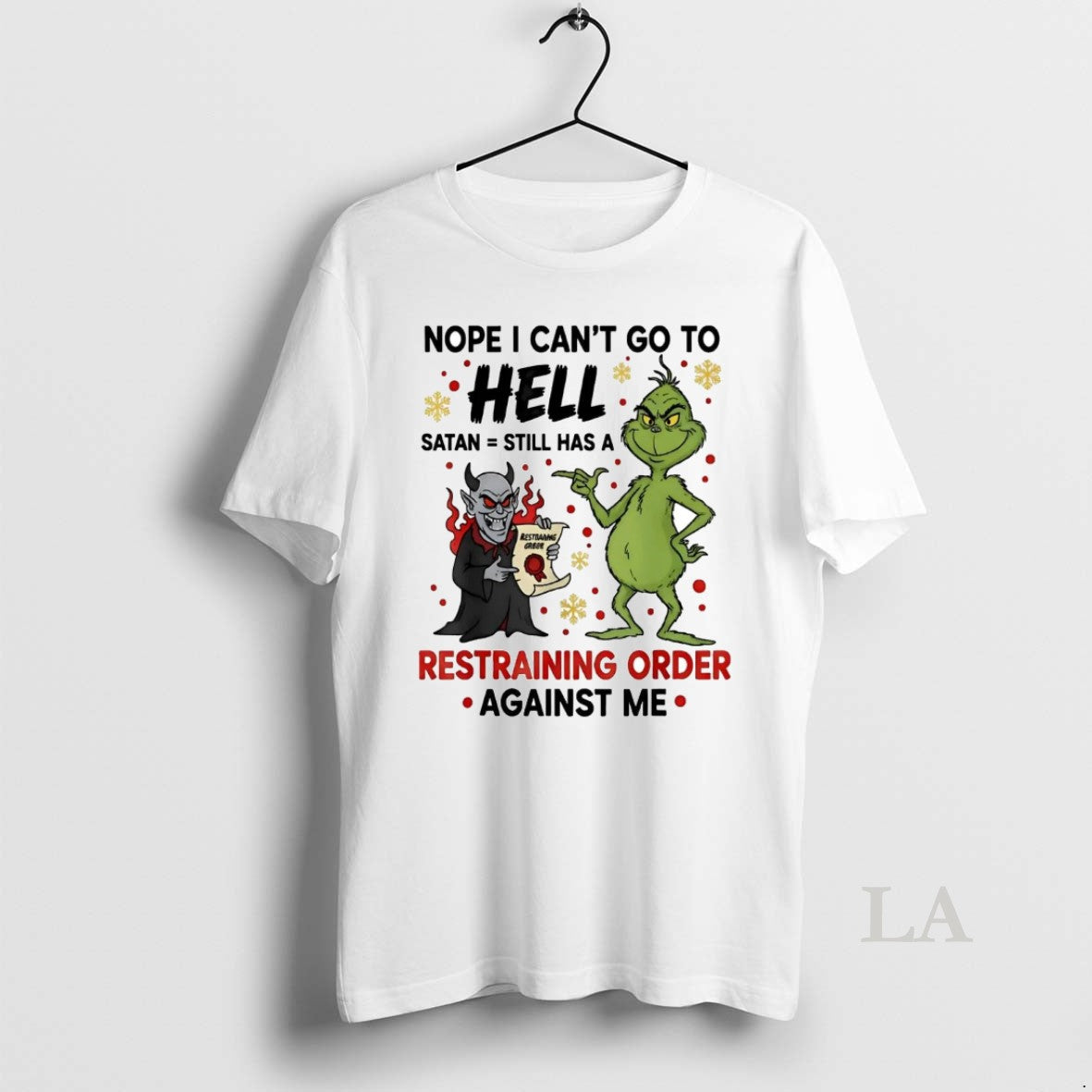 Original Grinch Nope I Cant Go To Hell Satan Restraining Order Against Me