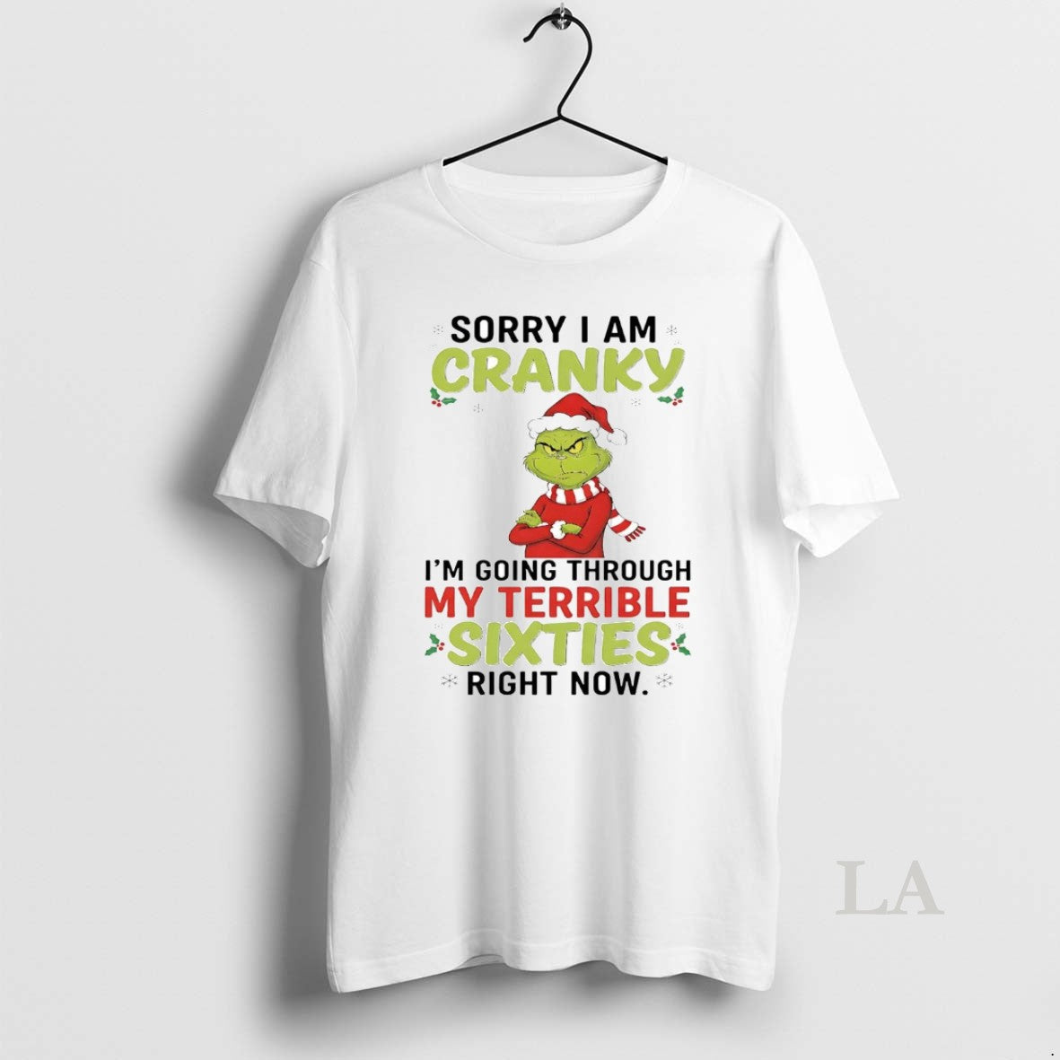 Original Grinch Sorry I Am Cranky Im Going Through My Terrible Sixties Christmas