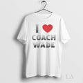 Original I Love Coach Will Wade
