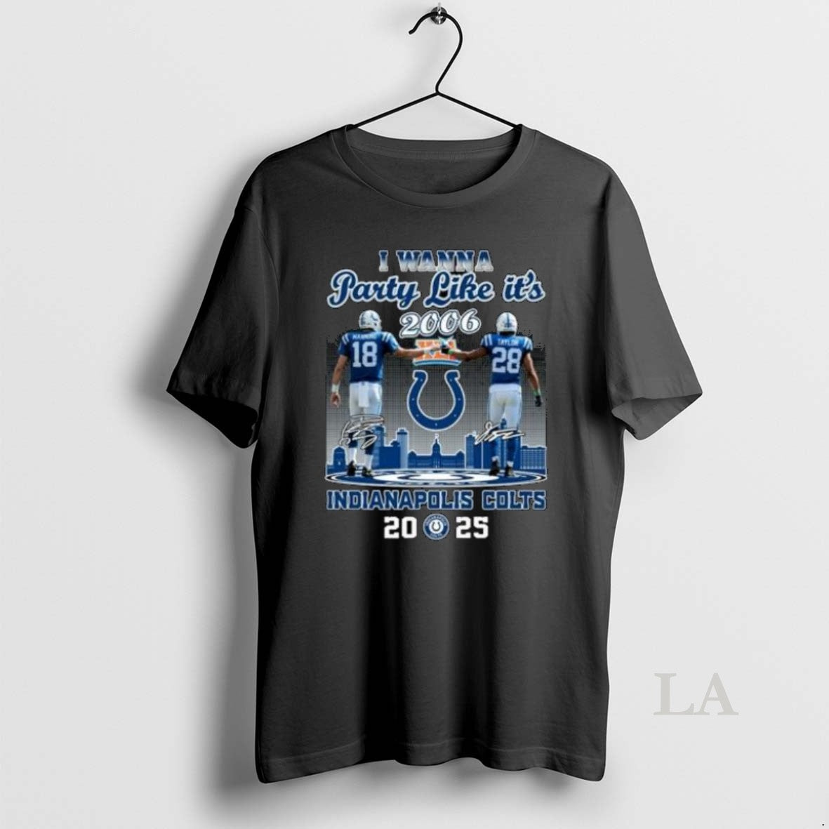 Original I Wanna Party Like Its 2006 Manning And Taylor Indianapolis Colts 2025 Signatures