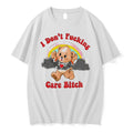 Original I Dont Fucking Care Bitch Cartoon Bear Tee Tshirts Jpg Unisex , , , Long Sleeve Tee