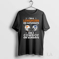 Original Im A Longhorn On Saturdays And A Cowboy On Sundays 2025