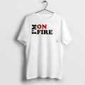 Original Im On Fire Tee Tshirts Jpg Unisex , , , Long Sleeve Tee