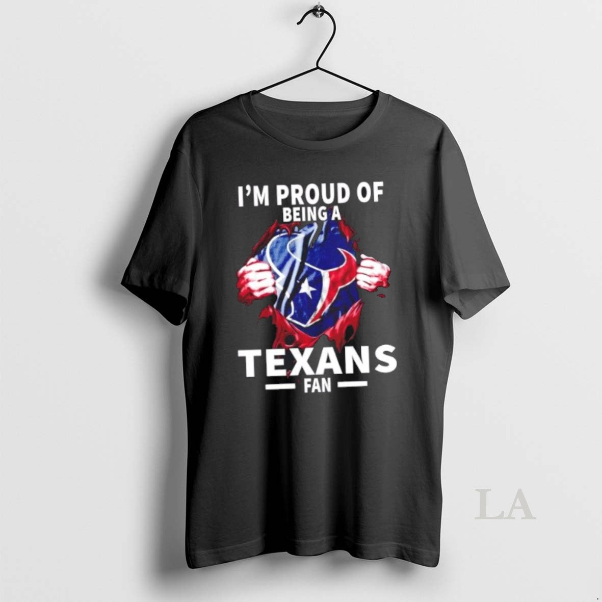 Original Im Proud Of Being A Houston Texans Fan