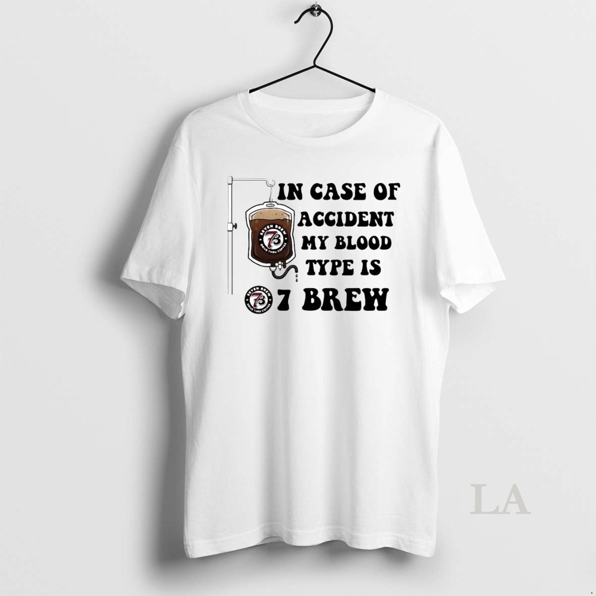 Original In Case Of Accident My Blood Type Is 7 Brew