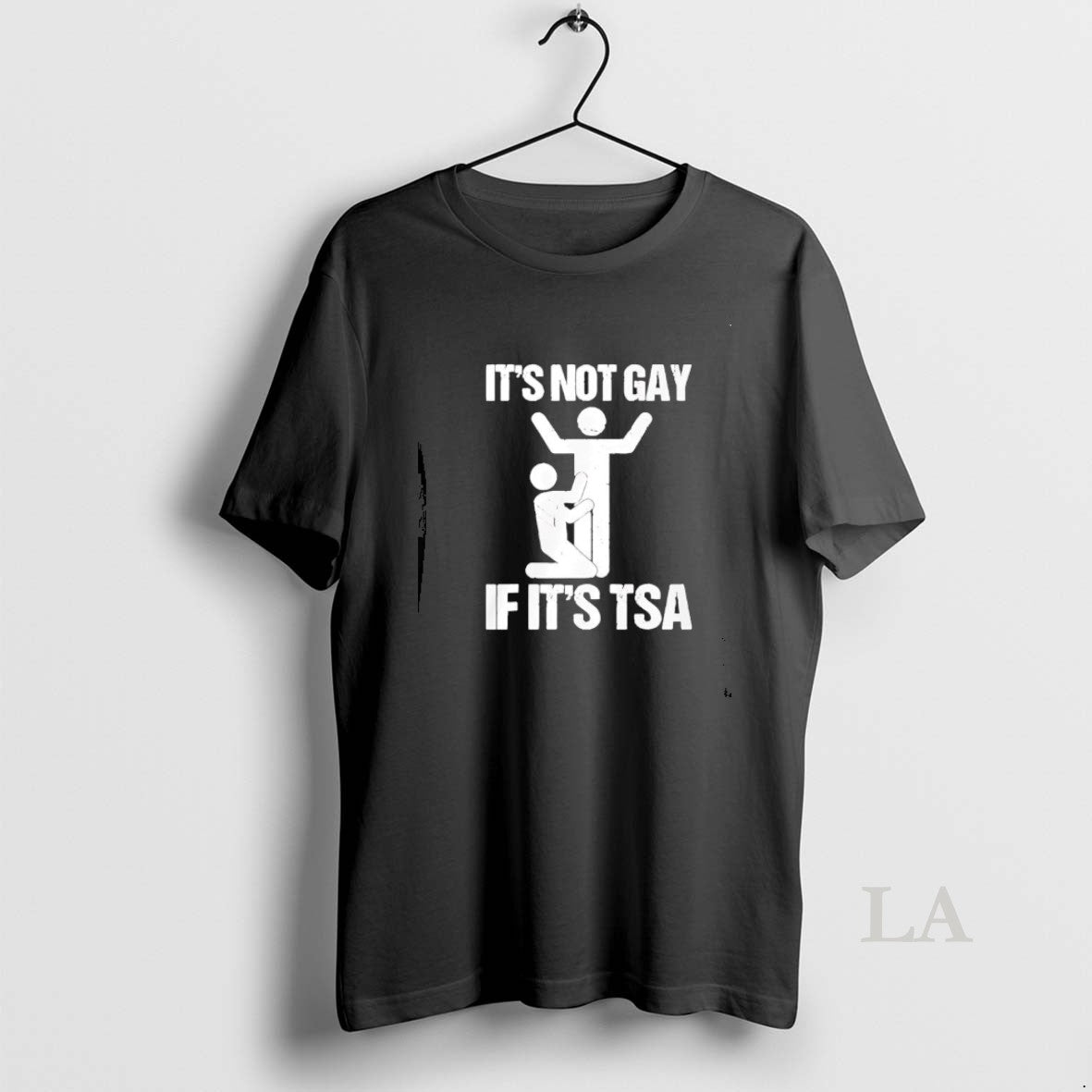Original Its Not Gay If Its Tsa