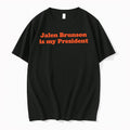 Original Jalen Brunson Is My President Tshirts Jpg Unisex , , , Long Sleeve Tee