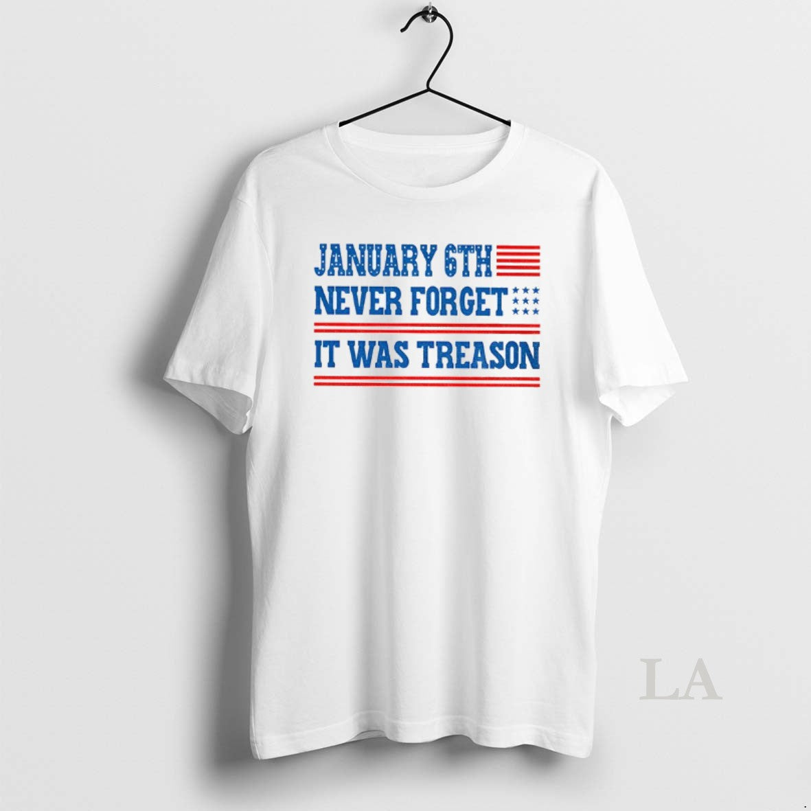 Original January 6th Never Forget It Was Treason American Flag