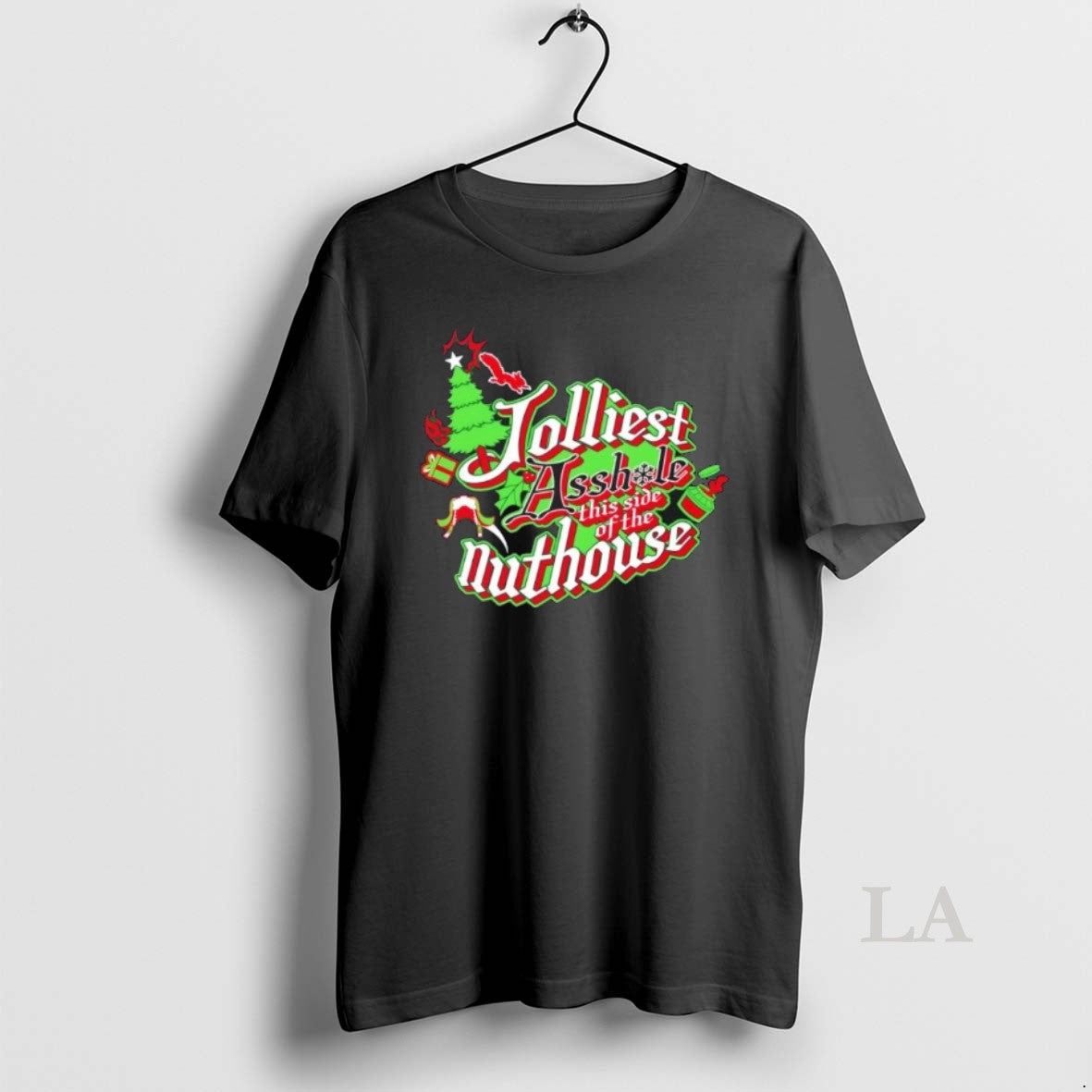 Original Jolliest Asshole This Side Of The Nuthouse Forest Green