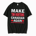 Original Make Tim Hortons Canadian Again 2026 Tee Tshirts Jpg Unisex , , , Long Sleeve Tee