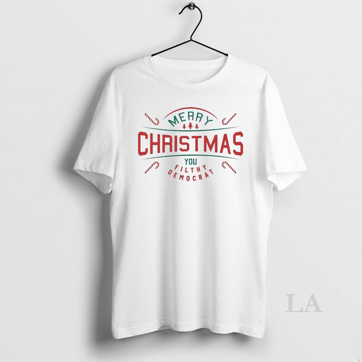 Original Merry Christmas You Filthy Democrat