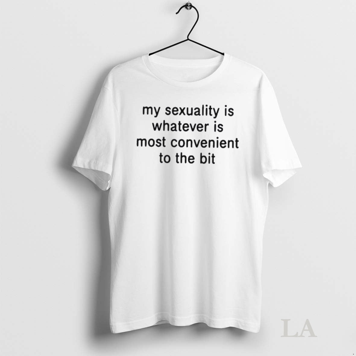 Original My Sexuality Is Whatever Is Most Convenient To The Bit