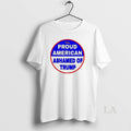 Original Proud American Ashamed Of Trump 2025