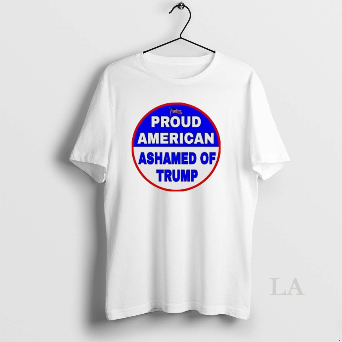 Original Proud American Ashamed Of Trump 2025
