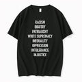 Original Racism Bigotry Patriarchy White Supremacy Inequality Oppression Intolerance Text Tshirts